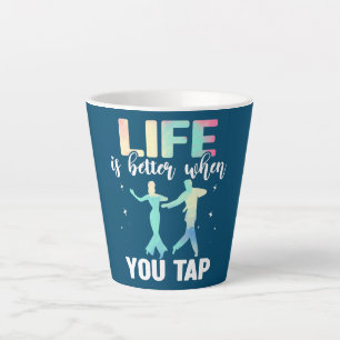 Tasse Latte Tap dance tap