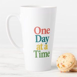 Tasse Latte Un jour à la fois Motivation LatMug