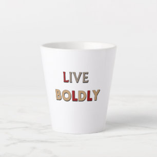 Tasse Latte Vivre avec audace