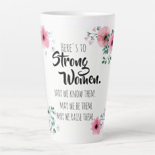 Tasse Latte Voici pour les femmes fortes aquarelle Floral BFF