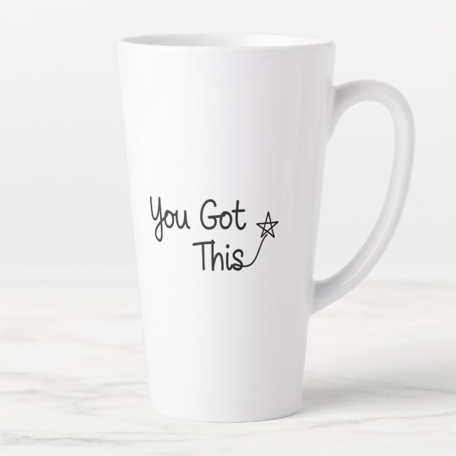 Tasse Latte "Vous Avez Ça" Motivation Star Design (Droite)