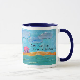 Tasse Le bleu est la couleur pour que vous soyez plus