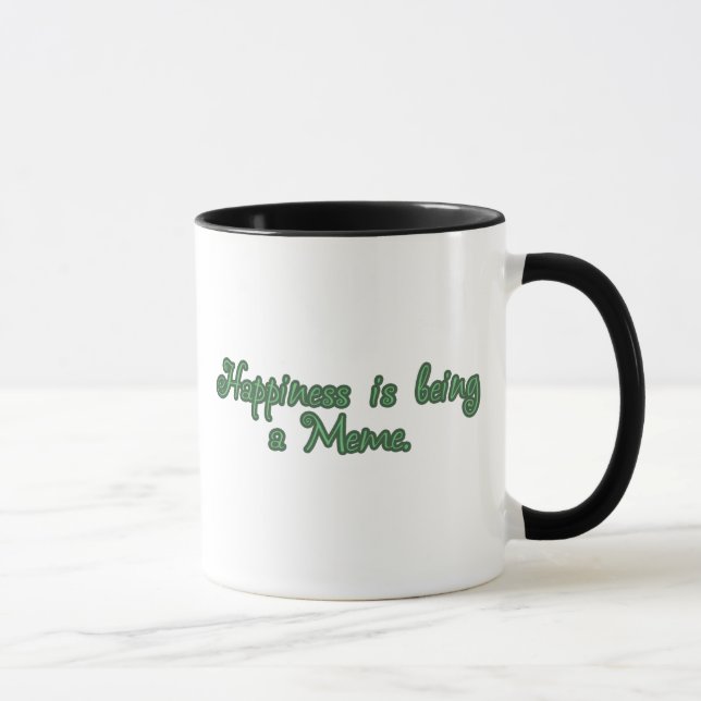 Tasse Le bonheur est un Meme (Droite)