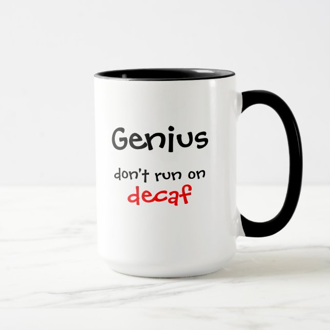 Tasse Le génie ne fonctionnent pas sur le decaf (Droite)