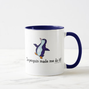 Tasse Le pingouin m'a incité à le faire !