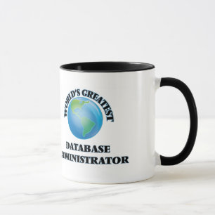 Tasse Le plus grand administrateur de base de données d