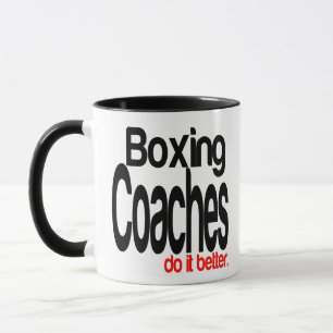 Tasse Les Entraîneurs De Boxe Le Font Mieux