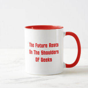 Tasse Les repos d'avenir sur les épaules du geeks