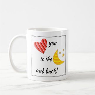 Tasse "Liebe zum Mond und zurück"