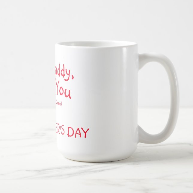 Tasse/Lieber Daddy Kaffeetasse (Rechts)