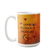 Tasse Love Without Measure