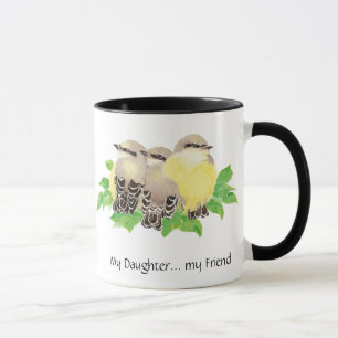Tasse Ma Fille... mon Ami-bouddin Oiseaux
