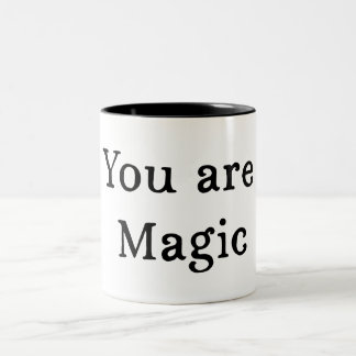 Tasse Magique "Vous Êtes Magique" - Cadeau de Mug
