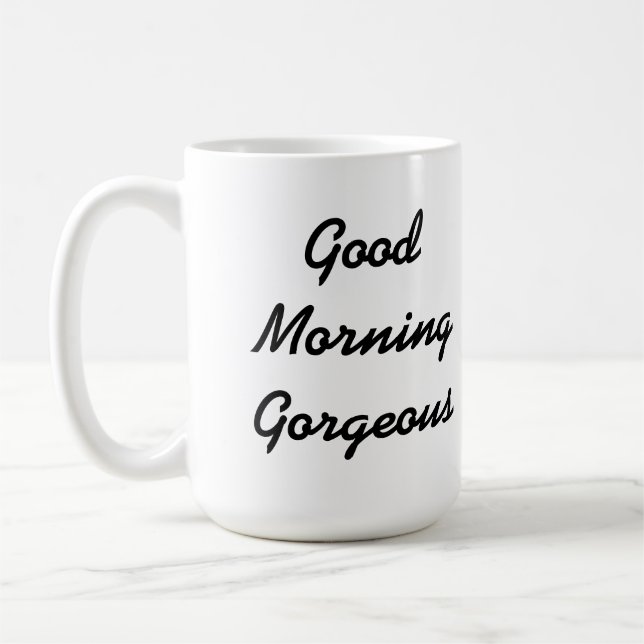 Tasse magnifique bonjour (Gauche)