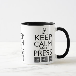 Tasse Maintenez le contrôle alt calme et de presse et
