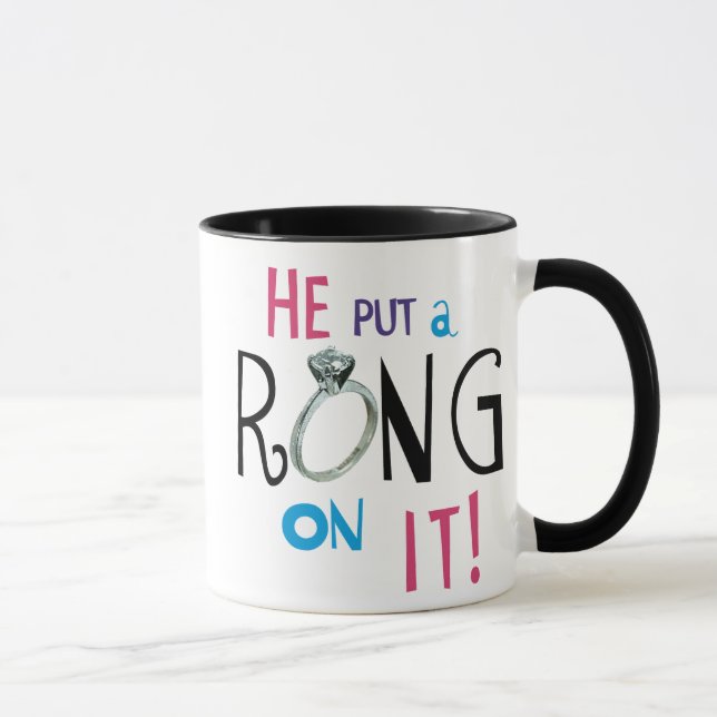 Tasse Mariée Il a mis une bague dessus (Droite)