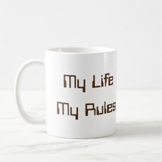 Tasse - Mein Leben ist meine Regel.