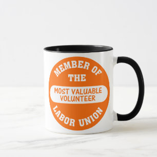 Tasse Membre du syndicat volontaire le plus précieux
