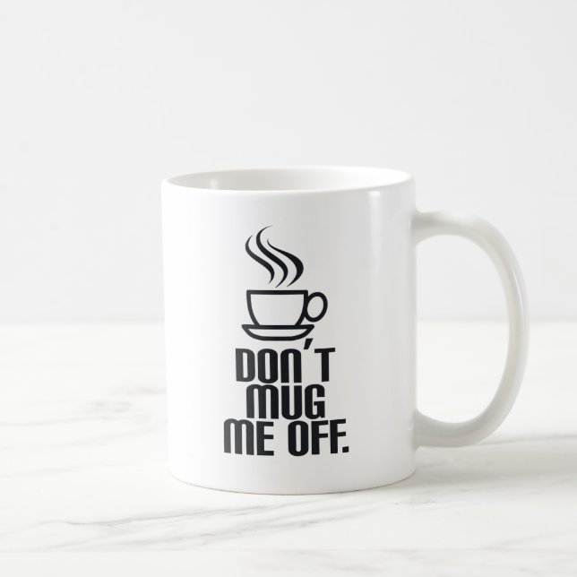 Tasse mich nicht ab (Rechts)