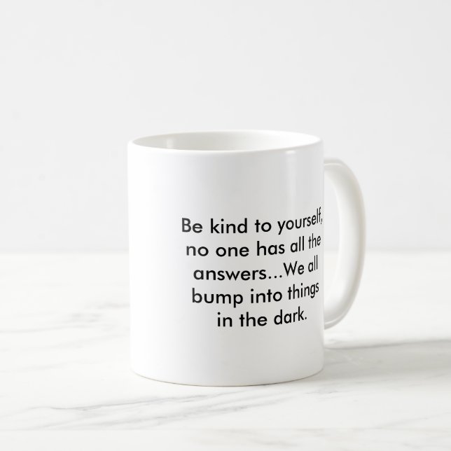 Tasse mit Botschaft - seien Sie freundlich (VorderseiteRechts)