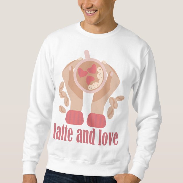 Tasse mit Liebe, Händchen und Kaffee - Angebot Sweatshirt (Vorderseite)