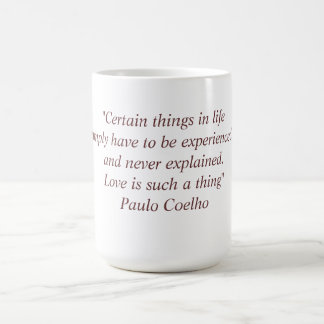 Tasse mit Zitat Paulo Coelho