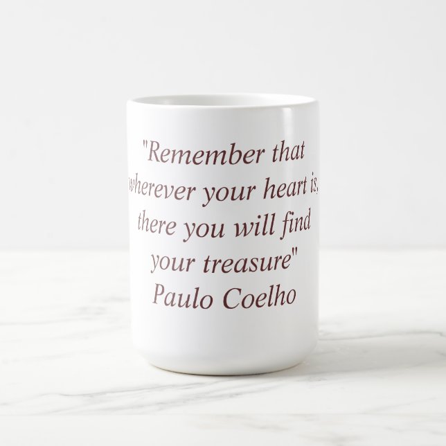 Tasse mit Zitat Paulo Coelho (Mittel)