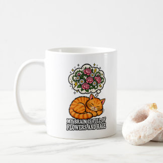 Tasse Mon Cerveau Est Plein De Fleurs Et De Rage -