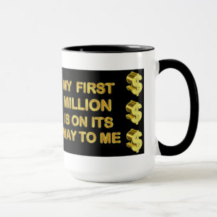 Tasse Mon million premier est sur son chemin à moi tass