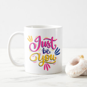 Tasse Motivante de l'Amour de Soi Juste Soyez Vous