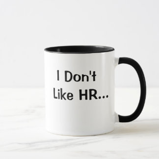 Tasse N'aimez pas les ressources humaines J'aime les res