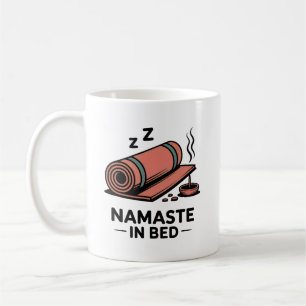 Tasse Namaste au lit – Cadeau drôle de yoga et de