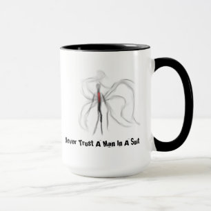 Tasse Ne faites jamais confiance à un homme dans une