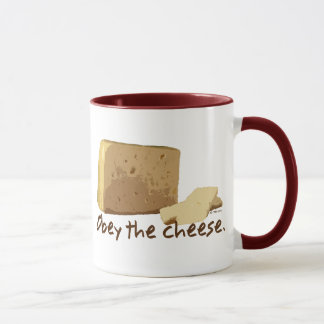 Tasse Obéissez le fromage