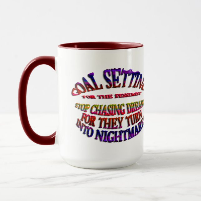Tasse Objectif : Arrêter de poursuivre les rêves (Gauche)