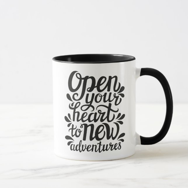 Tasse Ouvrez votre coeur à de nouvelles aventures (Droite)