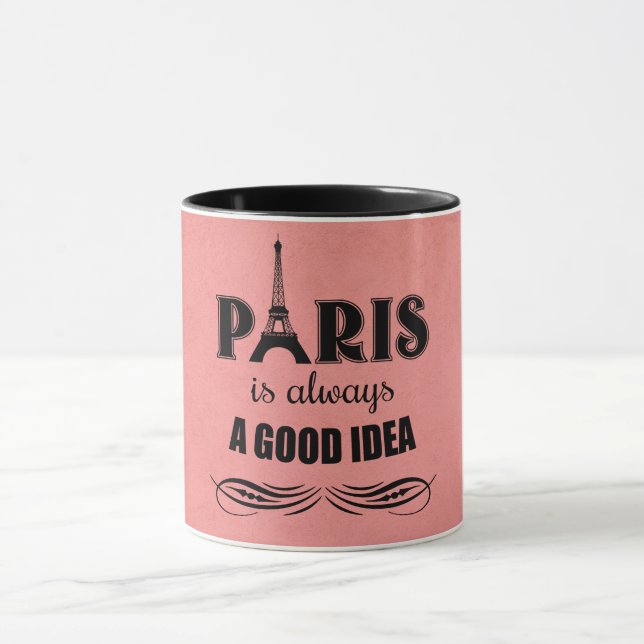 Tasse Paris est toujours une bonne idée (Centre)