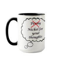 Tasse 'Penny for your thoughts'