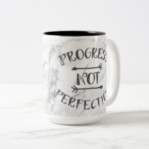 Tasse Perfektion des Fortschritts nicht -