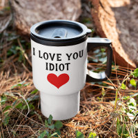 Tasse personnalisée drôle 'Je t'aime idiot' et cœu