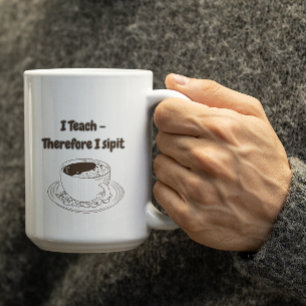 Tasse personnalisée J'enseigne donc je la sirote E