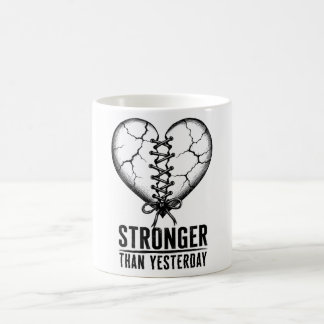 Tasse Plus Forte Qu'Hier