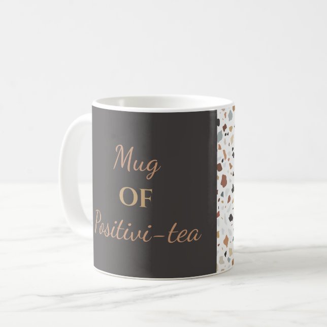"Tasse Positivi-Tee" Kaffeetasse (Vorderseite Links)