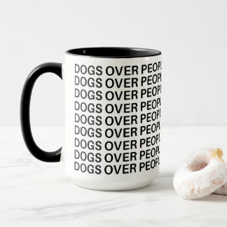 Tasse pour amateur de chien drôle Chiens avant les