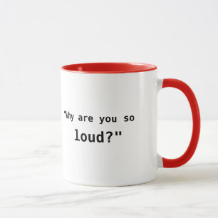 Tasse Pourquoi es-tu si forte ?