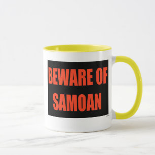 Tasse Prenez garde du Samoan