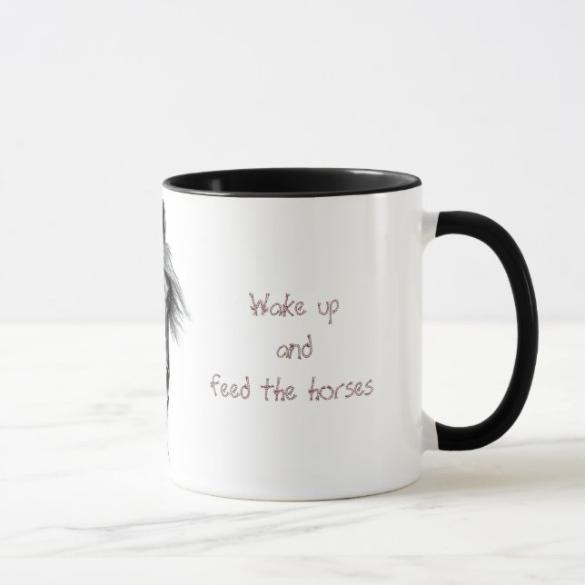 Tasse Réveillez et alimentez les chevaux (Droite)