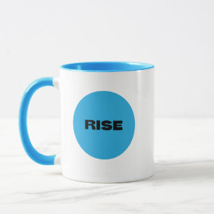 Tasse Rise und Shine