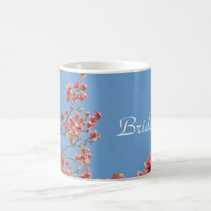 Tasse, rosa Blüten, Text sagt Braut Kaffeetasse