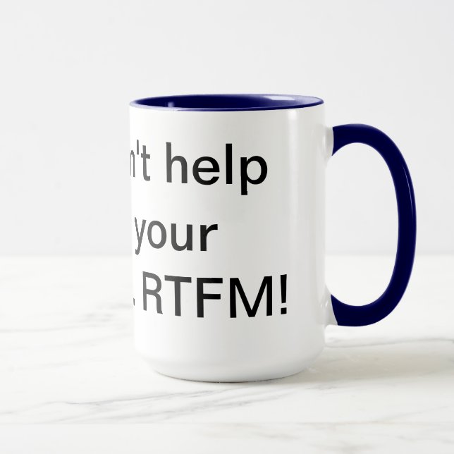 Tasse RTFM 15oz (Rechts)